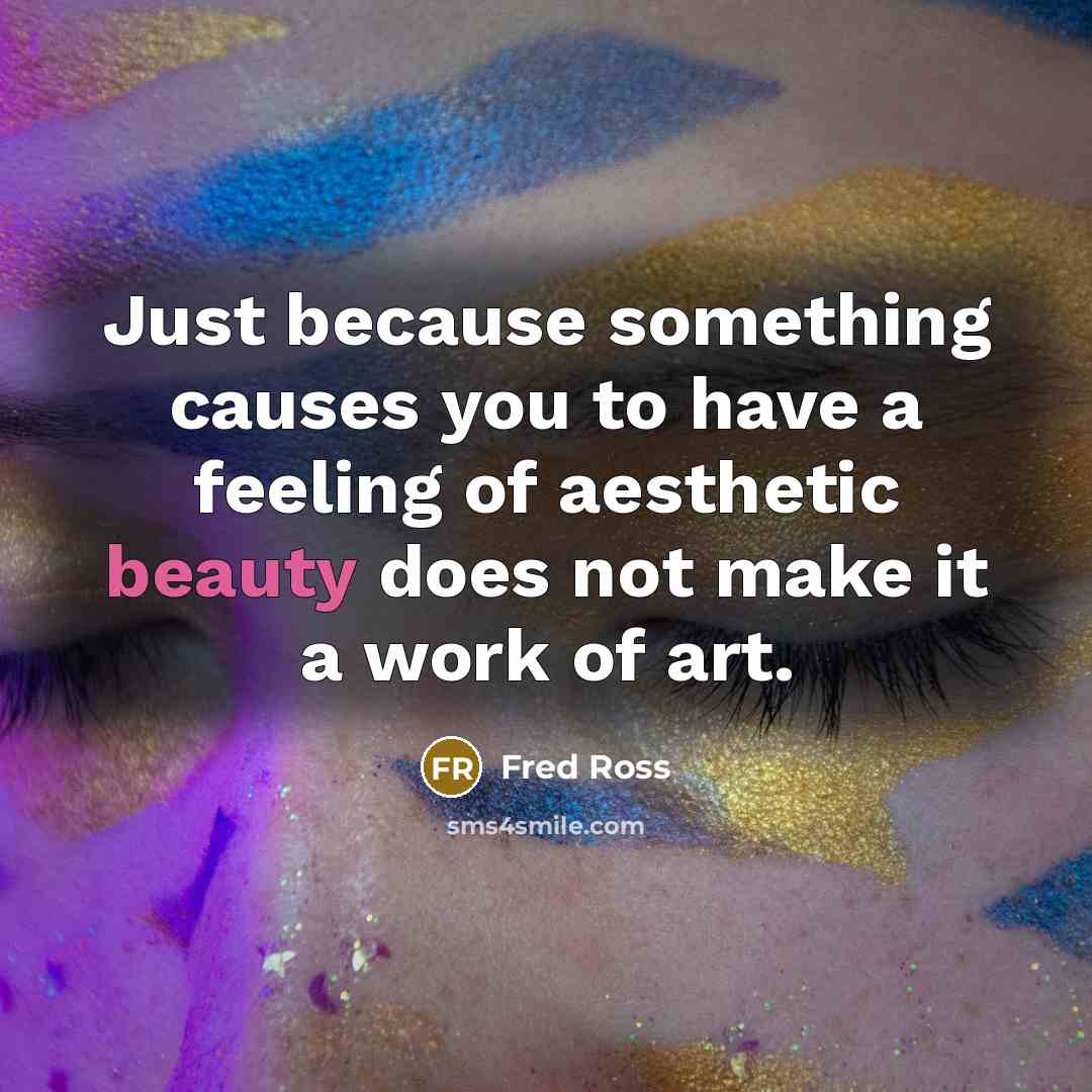 “Just because something causes you to have a feeling of…” quote by Fred Ross