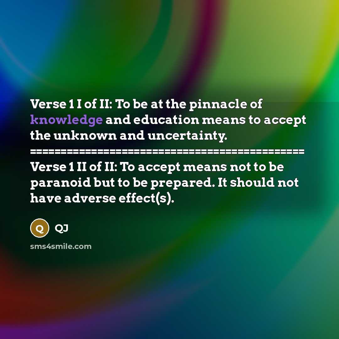 “Verse 1 I of II: To be at the pinnacle…” quote by QJ
