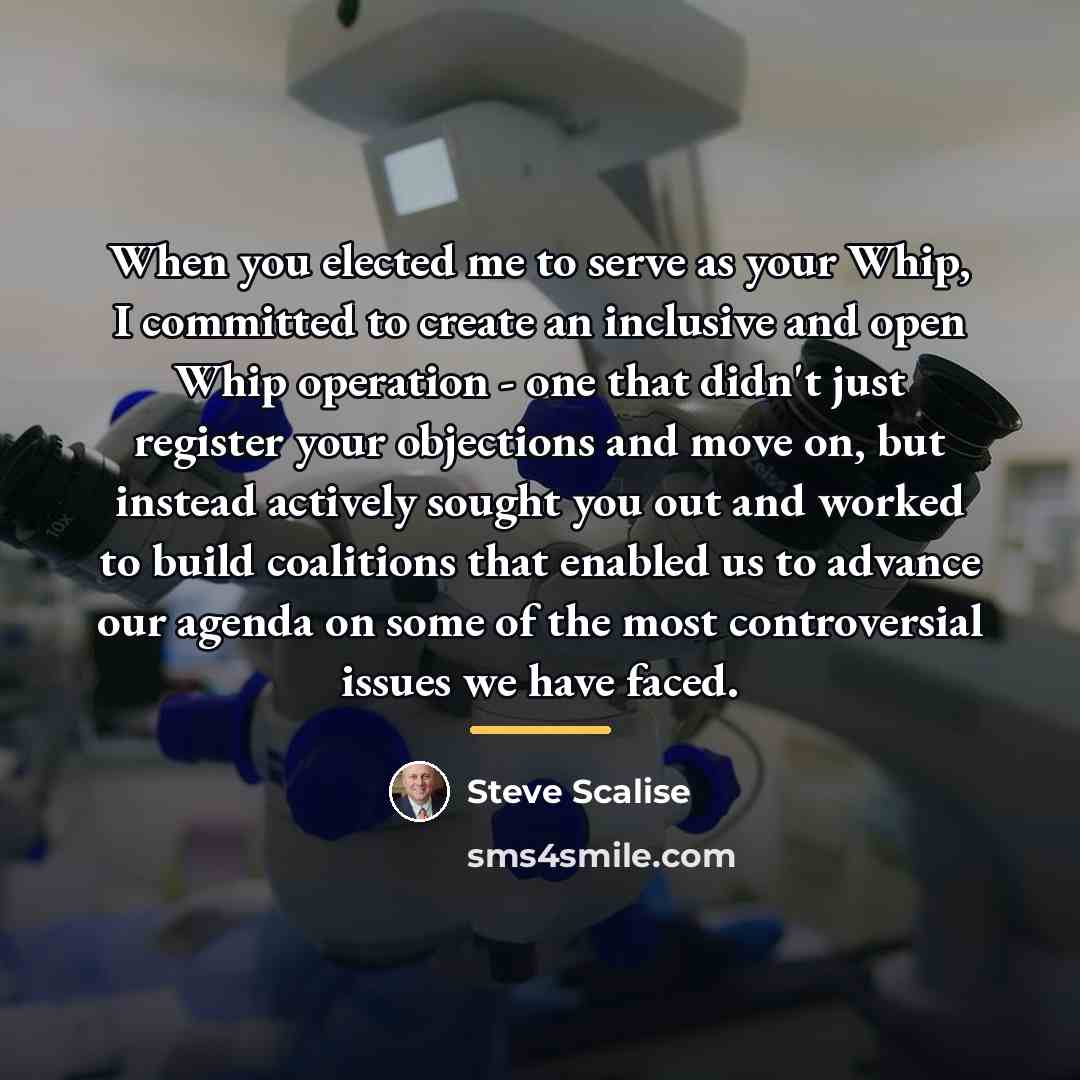 “When you elected me to serve as your Whip, I…” quote by Steve Scalise