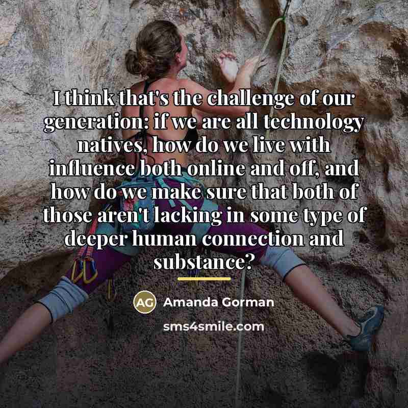 “I think that's the challenge of our generation: if we…” quote by Amanda Gorman