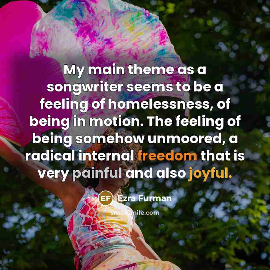 “My main theme as a songwriter seems to be a…” quote by Ezra Furman