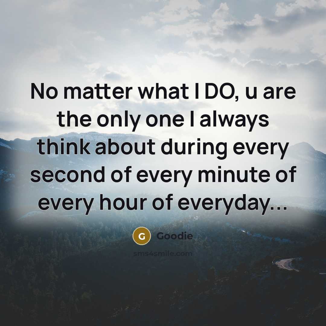“No matter what I DO, u are the only one…” quote by Goodie
