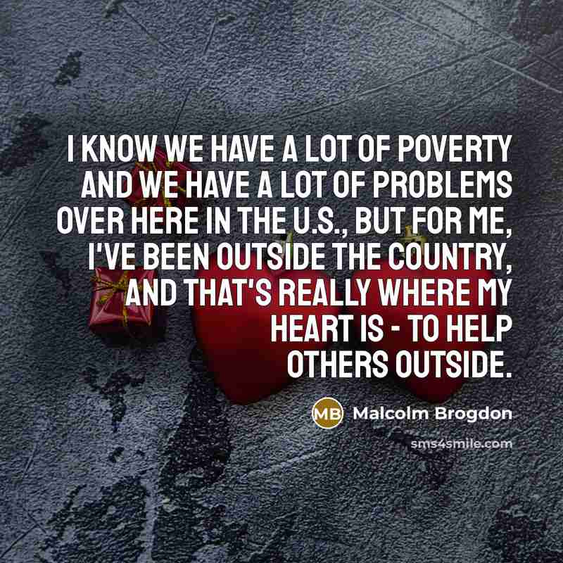 “I know we have a lot of poverty and we…” quote by Malcolm Brogdon