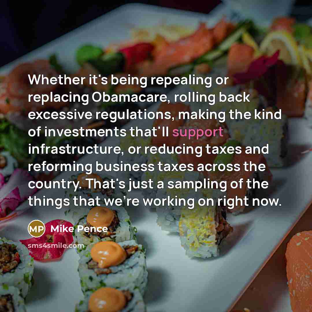 “Whether it's being repealing or replacing Obamacare, rolling back excessive…” quote by Mike Pence