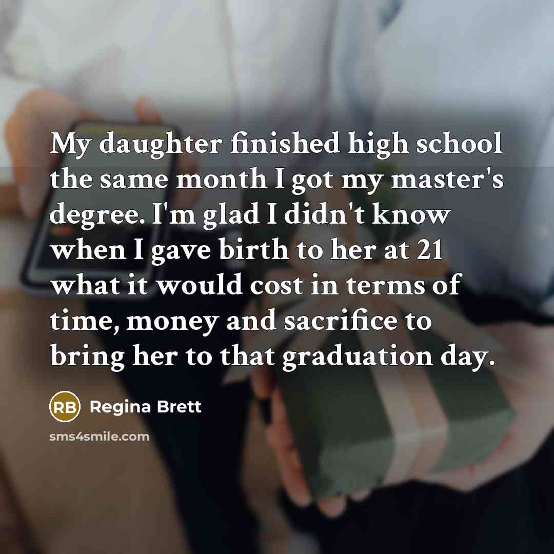 “My daughter finished high school the same month I got…” quote by Regina Brett