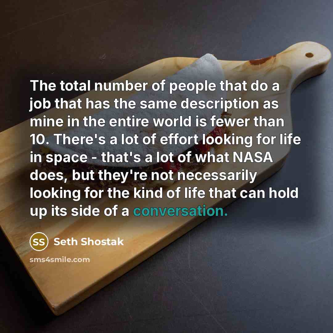 “The total number of people that do a job that…” quote by Seth Shostak