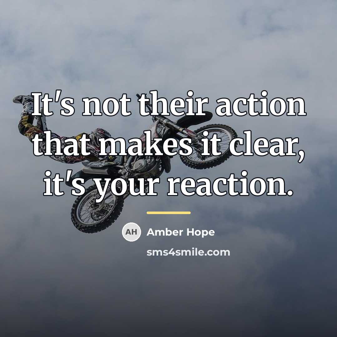 “It's not their action that makes it clear, it's your…” quote by Amber Hope