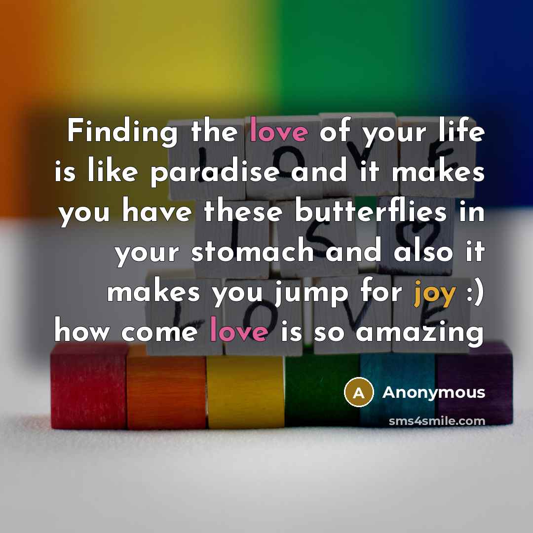 “Finding the love of your life is like paradise and…” quote by Anonymous