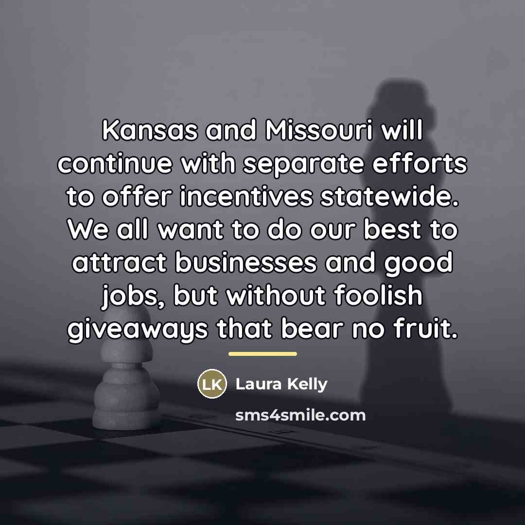 “Kansas and Missouri will continue with separate efforts to offer…” quote by Laura Kelly
