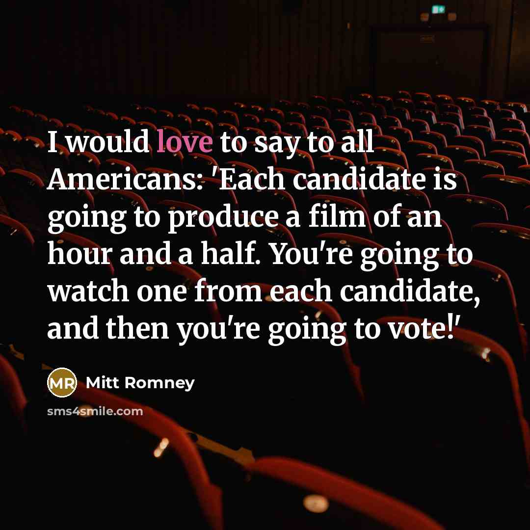 “I would love to say to all Americans: 'Each candidate…” quote by Mitt Romney