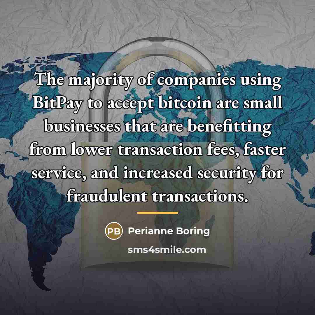 “The majority of companies using BitPay to accept bitcoin are…” quote by Perianne Boring
