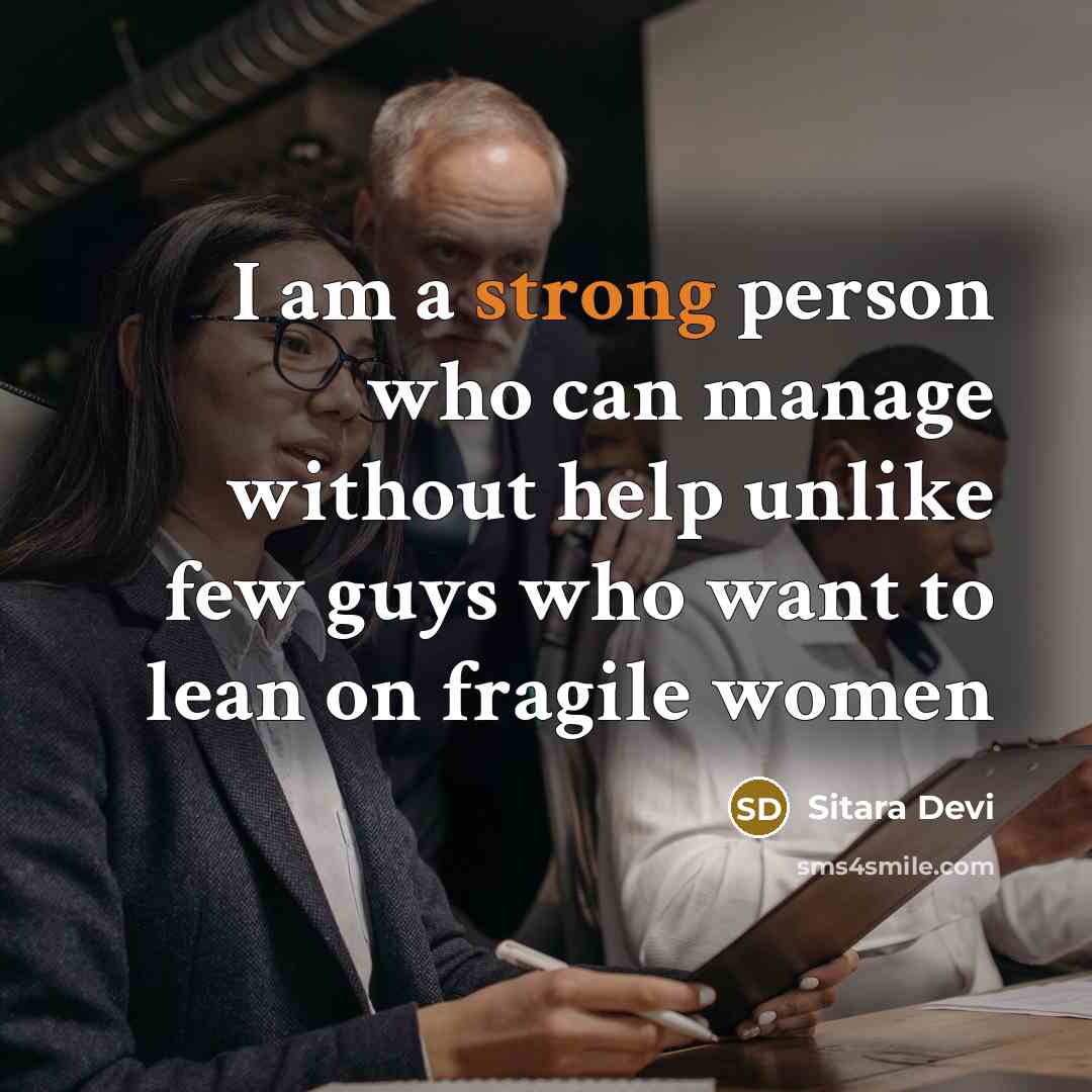 “I am a strong person who can manage without help…” quote by Sitara Devi