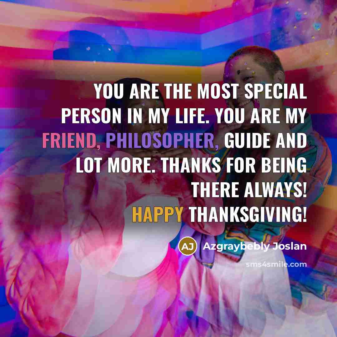“You are the most special person in my life. You…” quote by Azgraybebly Joslan