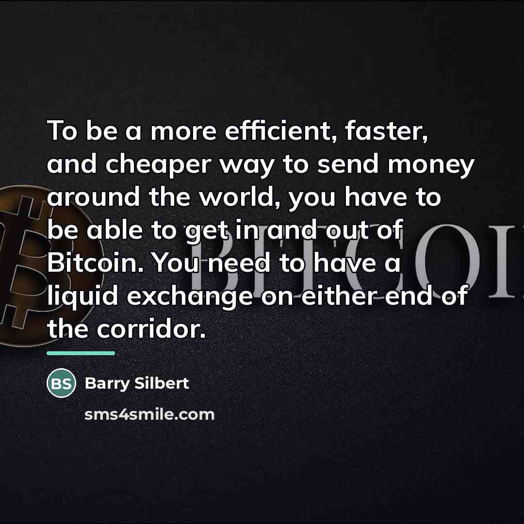 “To be a more efficient, faster, and cheaper way to…” quote by Barry Silbert