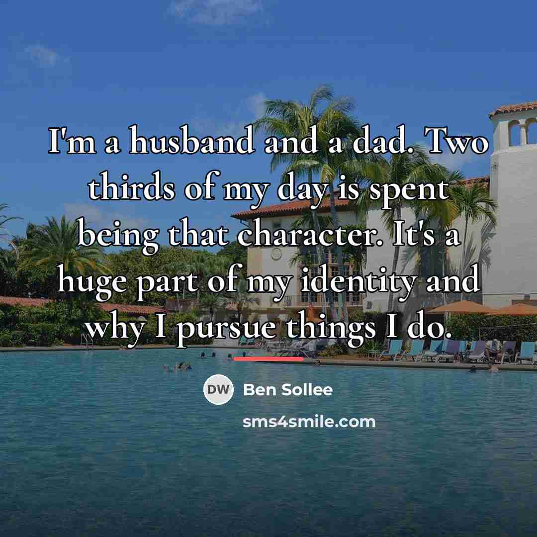 “I'm a husband and a dad. Two thirds of my…” quote by Ben Sollee