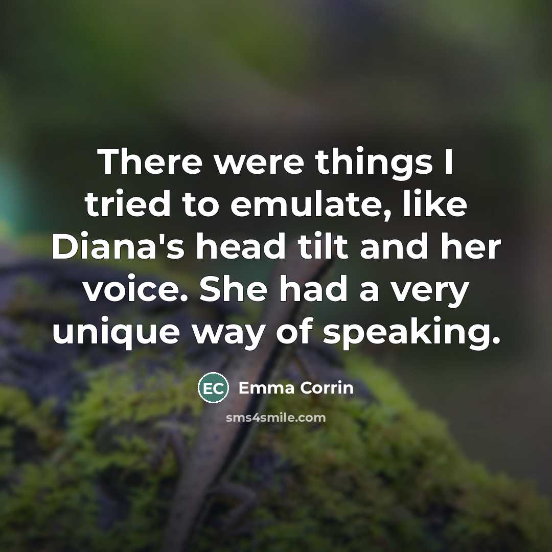 “There were things I tried to emulate, like Diana's head…” quote by Emma Corrin