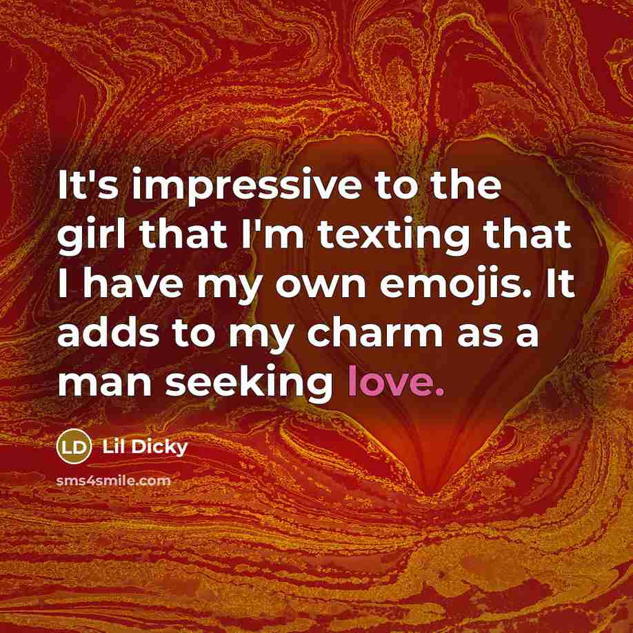 “It's impressive to the girl that I'm texting that I…” quote by Lil Dicky