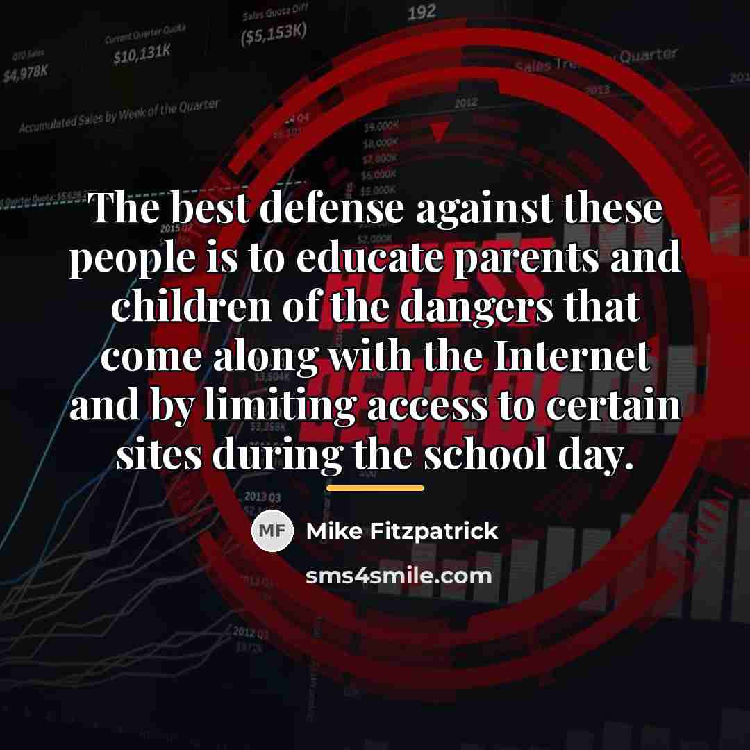 “The best defense against these people is to educate parents…” quote by Mike Fitzpatrick
