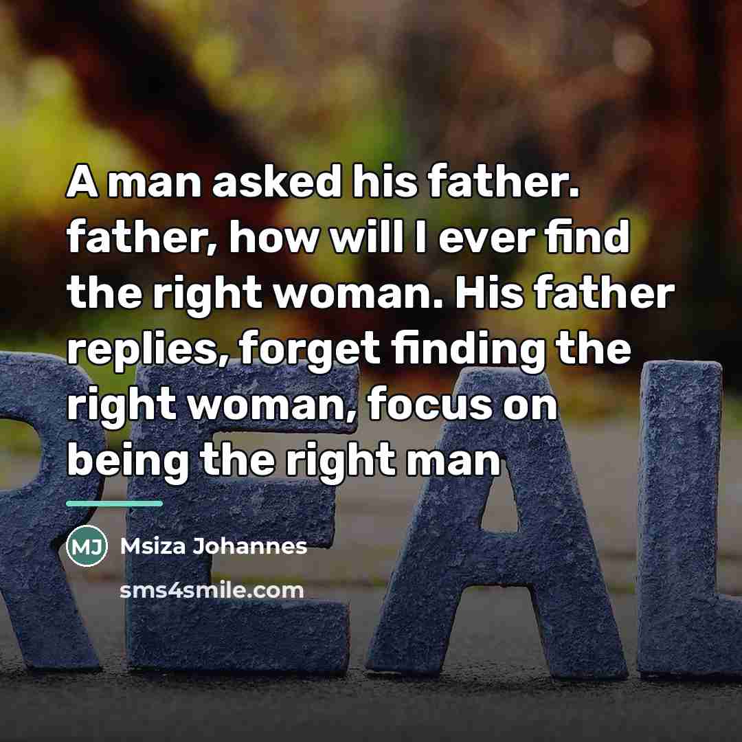 “A man asked his father. father, how will I ever…” quote by Msiza Johannes