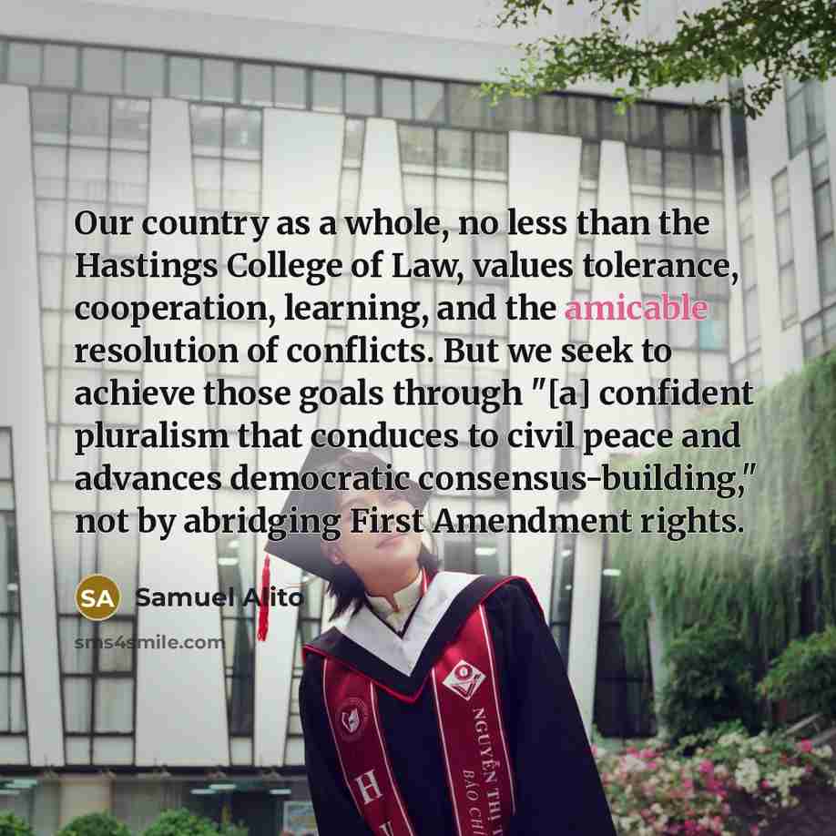 “Our country as a whole, no less than the Hastings…” quote by Samuel Alito