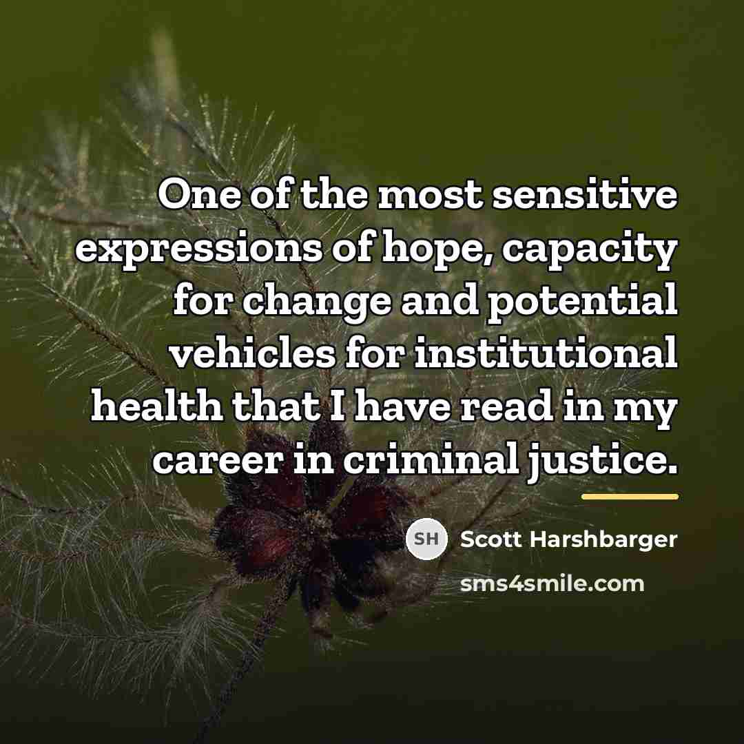 “One of the most sensitive expressions of hope, capacity for…” quote by Scott Harshbarger