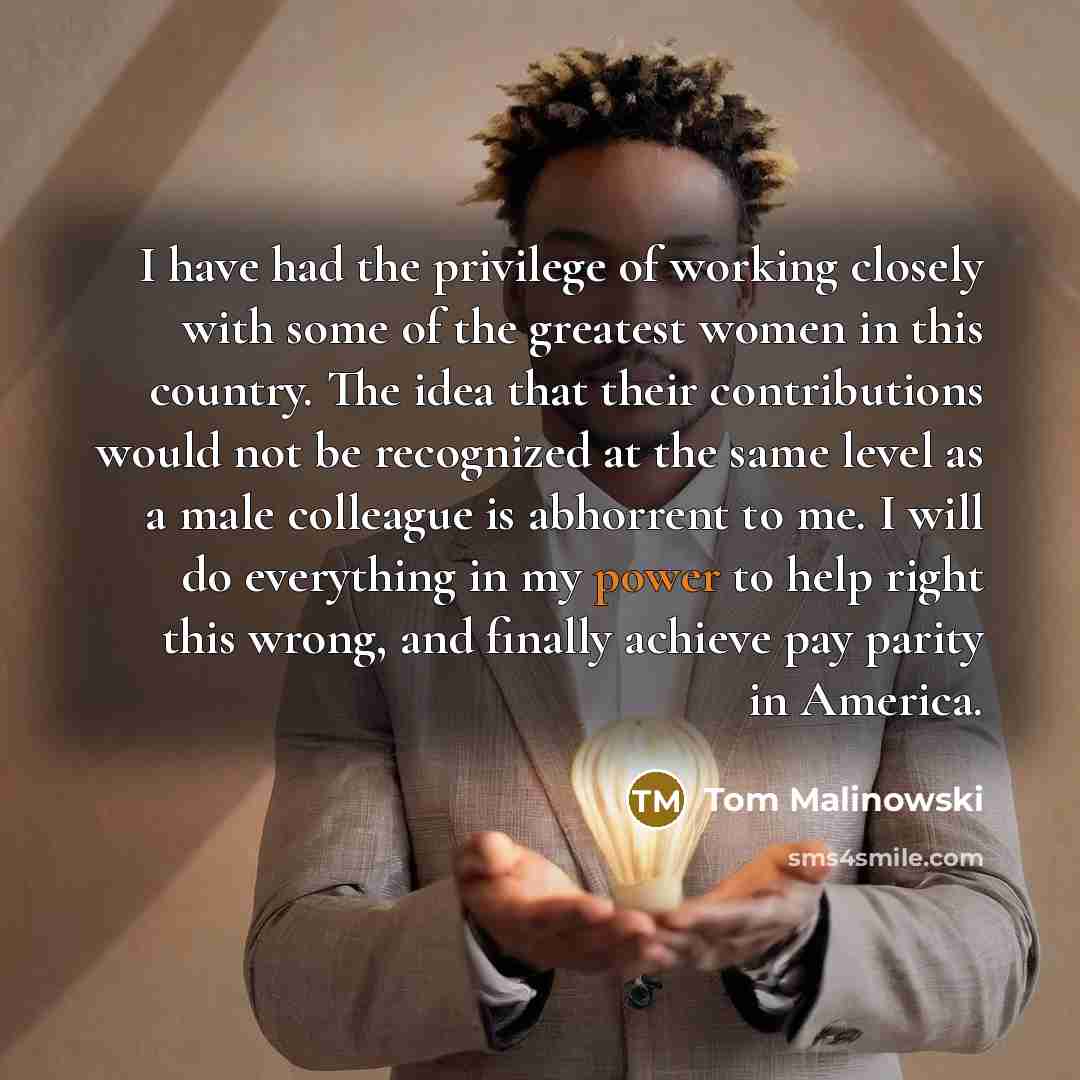 “I have had the privilege of working closely with some…” quote by Tom Malinowski
