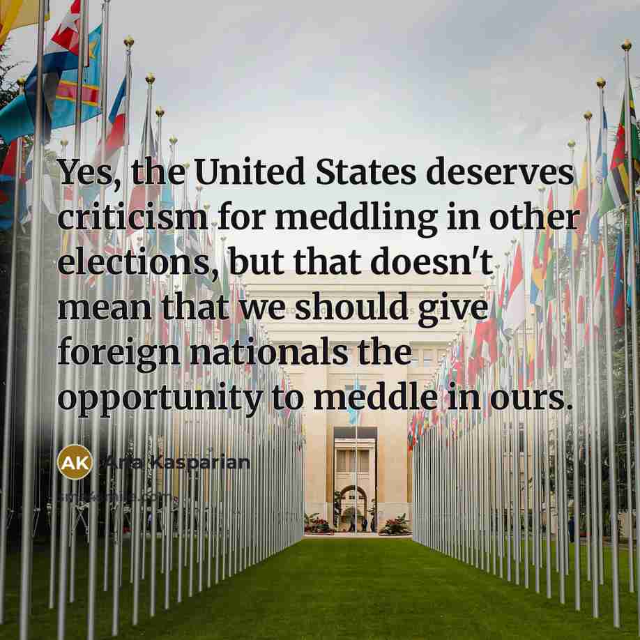“Yes, the United States deserves criticism for meddling in other…” quote by Ana Kasparian