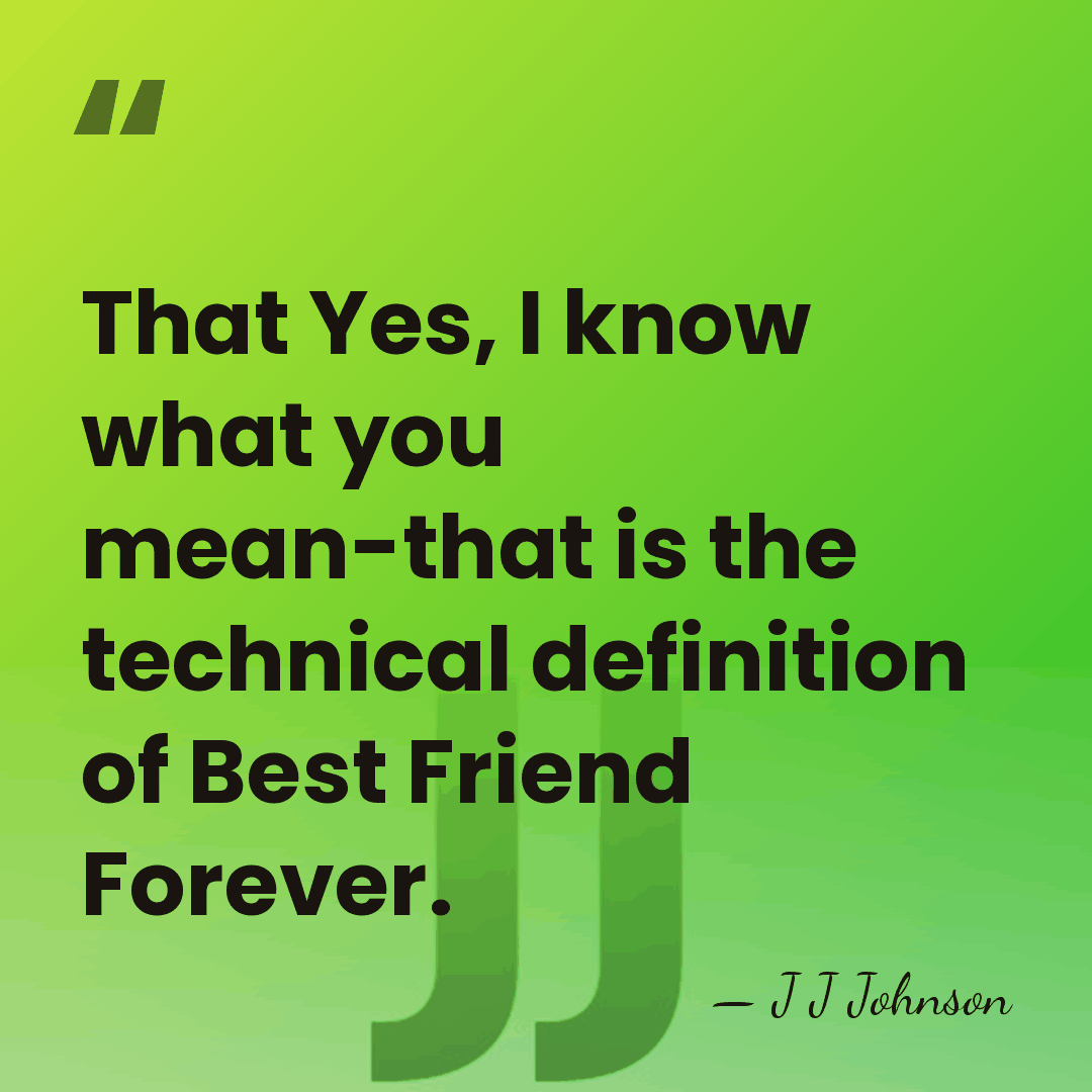 That Yes, I know what you mean-that is the technical definition of&hellip; - J J Johnson