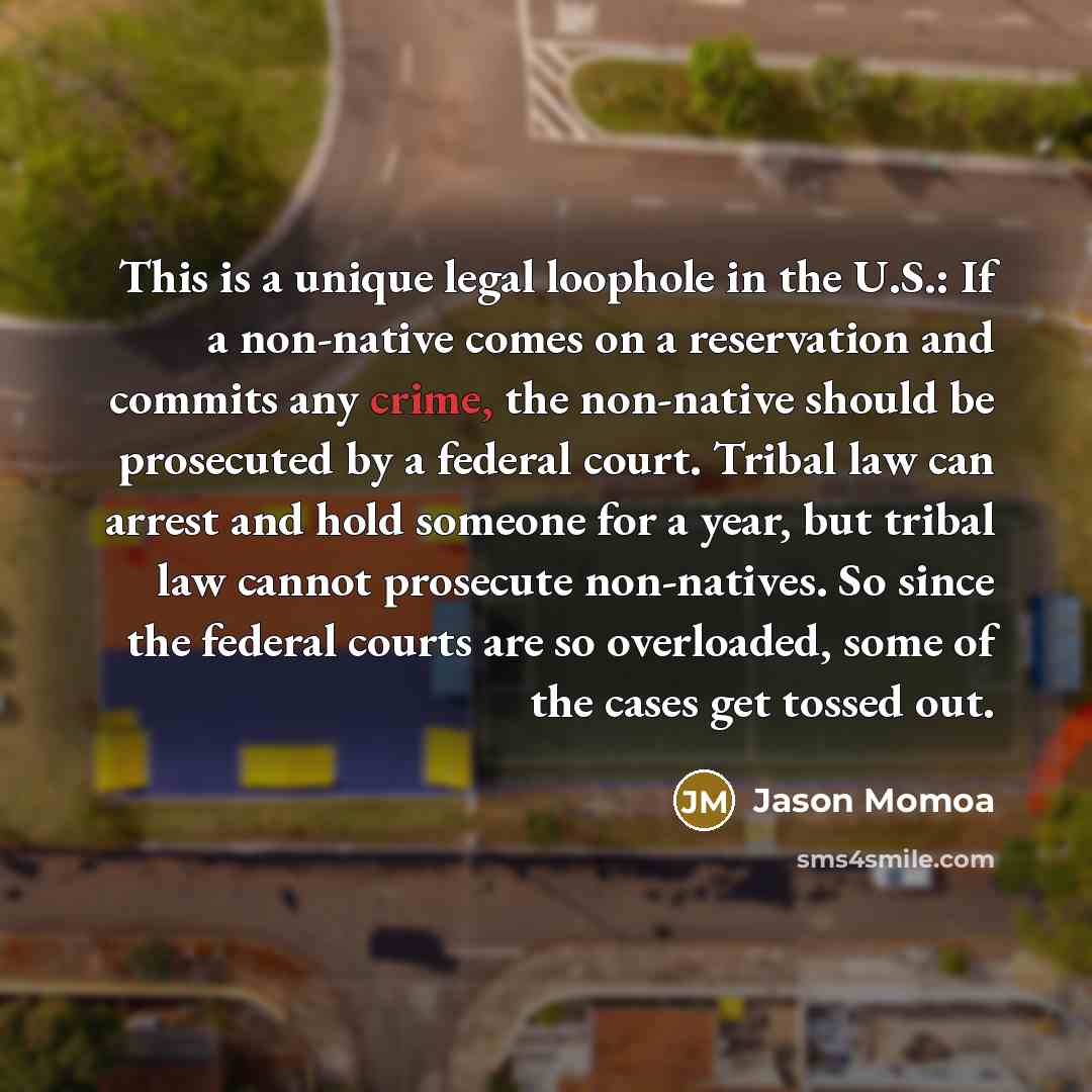 “This is a unique legal loophole in the U.S.: If…” quote by Jason Momoa