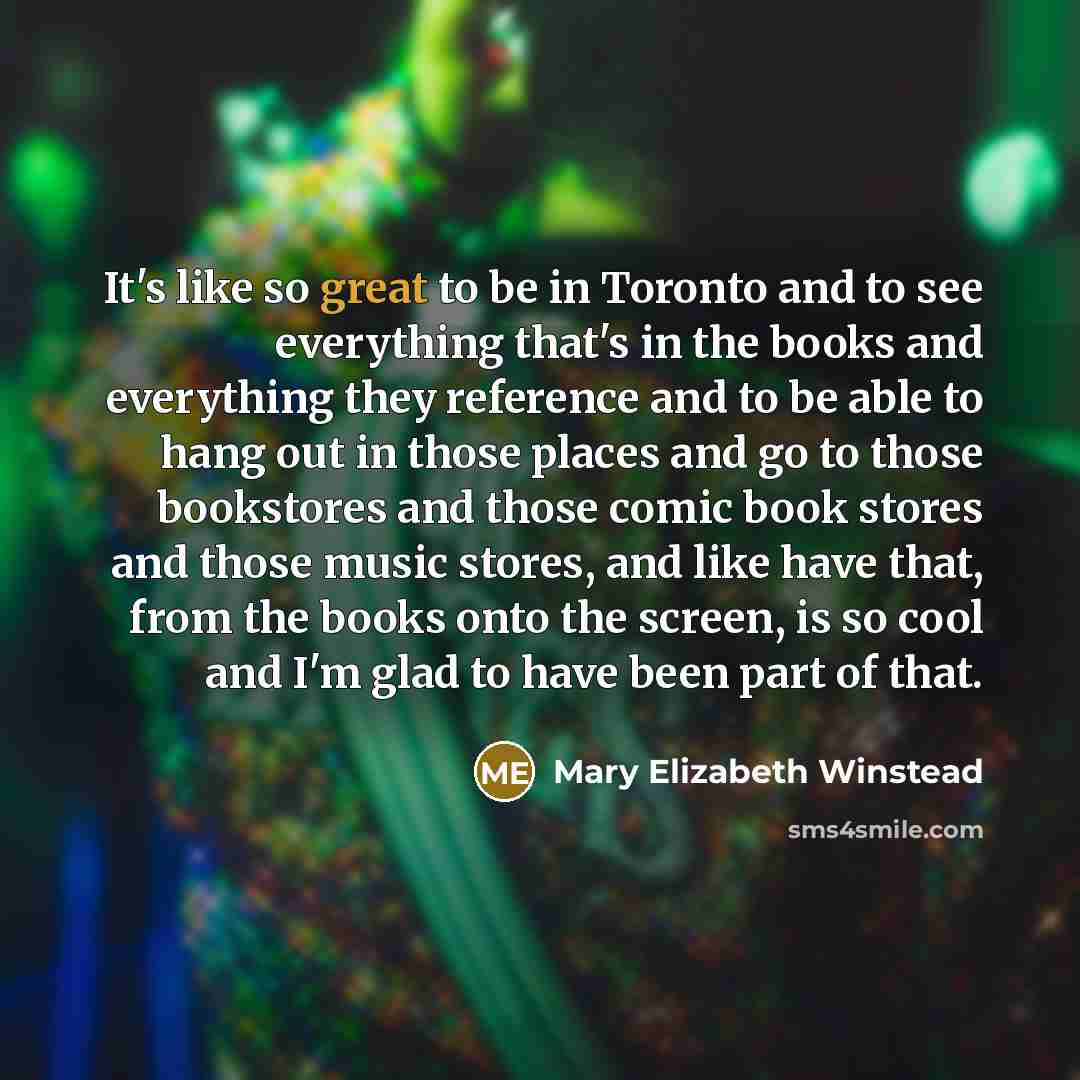 “It's like so great to be in Toronto and to…” quote by Mary Elizabeth Winstead