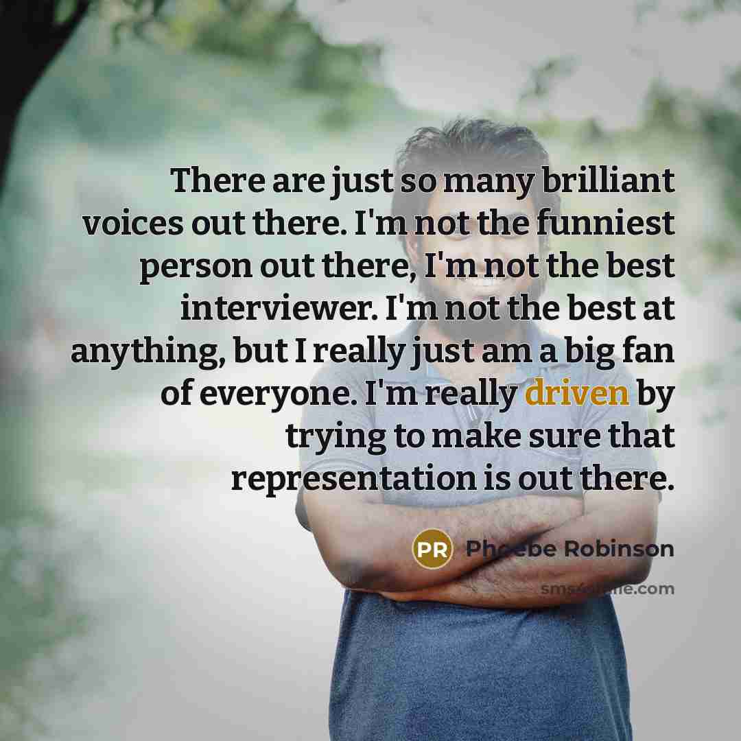 “There are just so many brilliant voices out there. I'm…” quote by Phoebe Robinson
