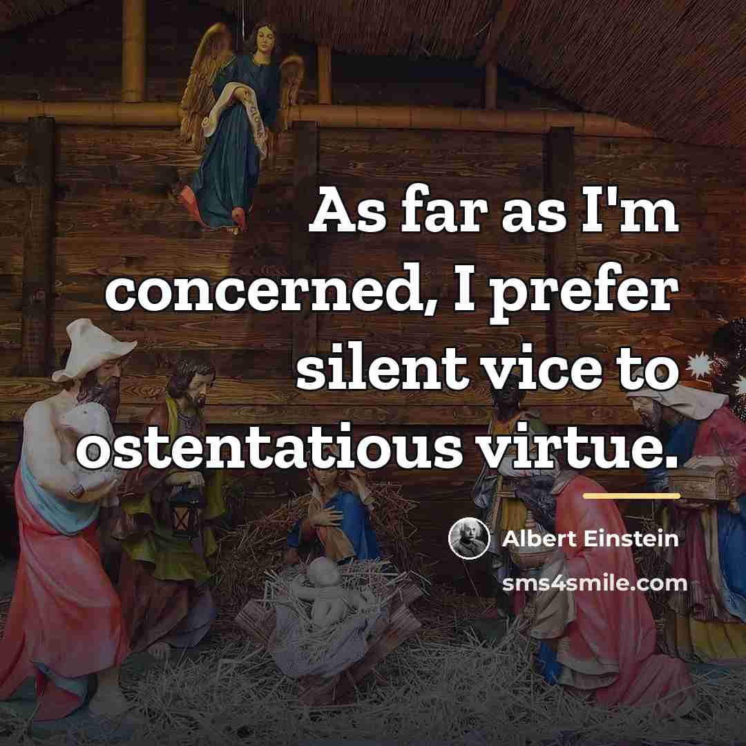 “As far as I'm concerned, I prefer silent vice to…” quote by Albert Einstein