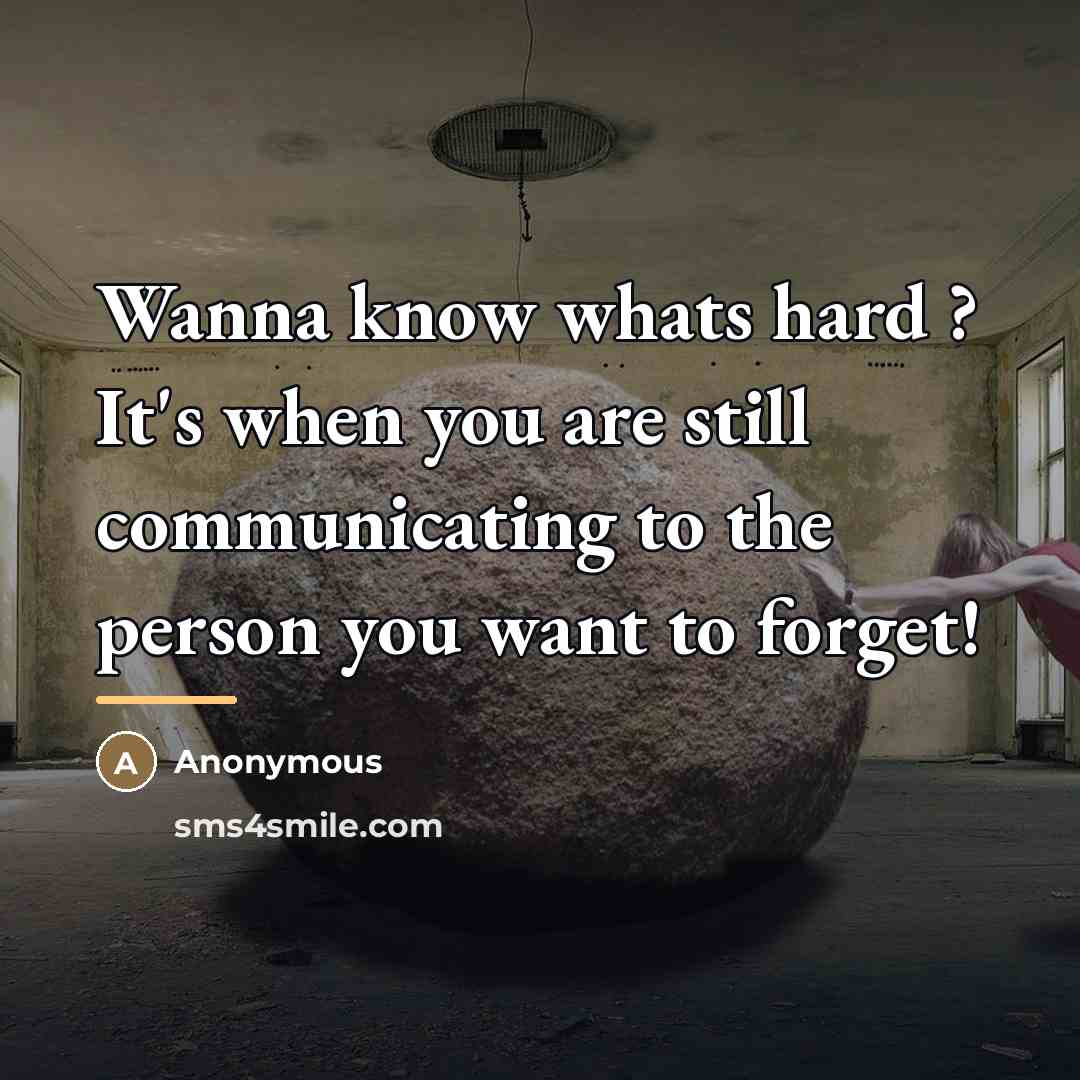“Wanna know whats hard ? It's when you are still…” quote by Anonymous