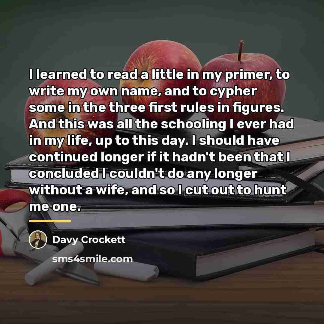 “I learned to read a little in my primer, to…” quote by Davy Crockett