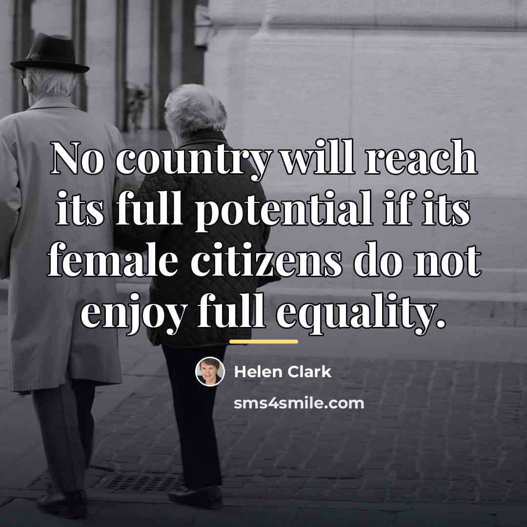 “No country will reach its full potential if its female…” quote by Helen Clark