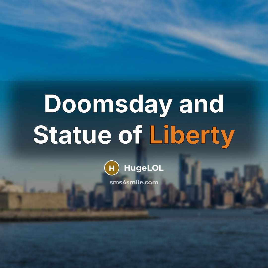 “Doomsday and Statue of Liberty…” quote by HugeLOL