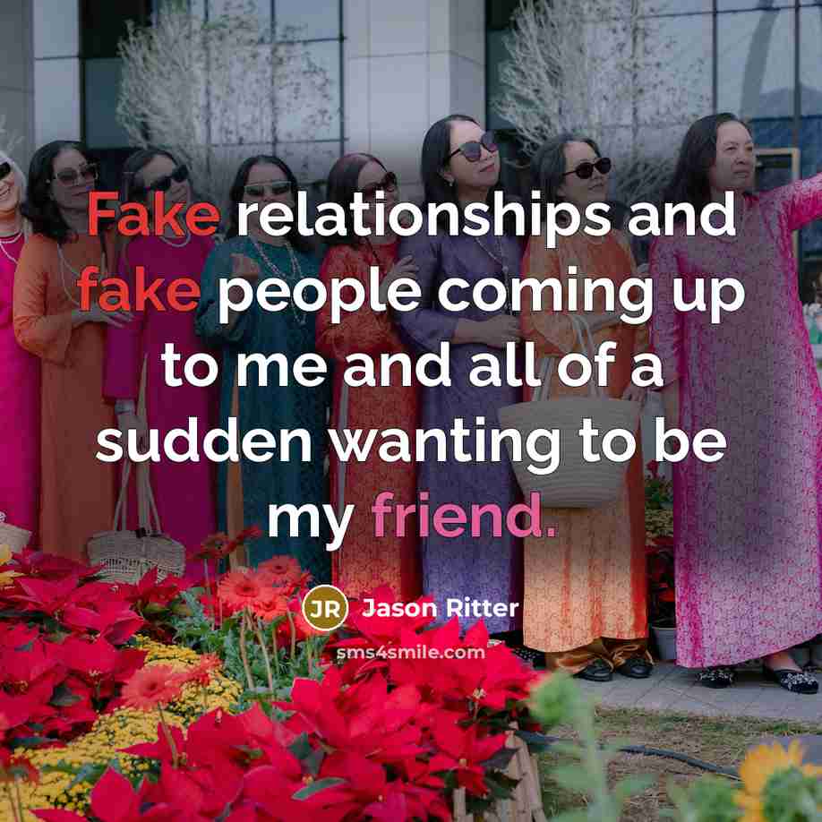 “Fake relationships and fake people coming up to me and…” quote by Jason Ritter