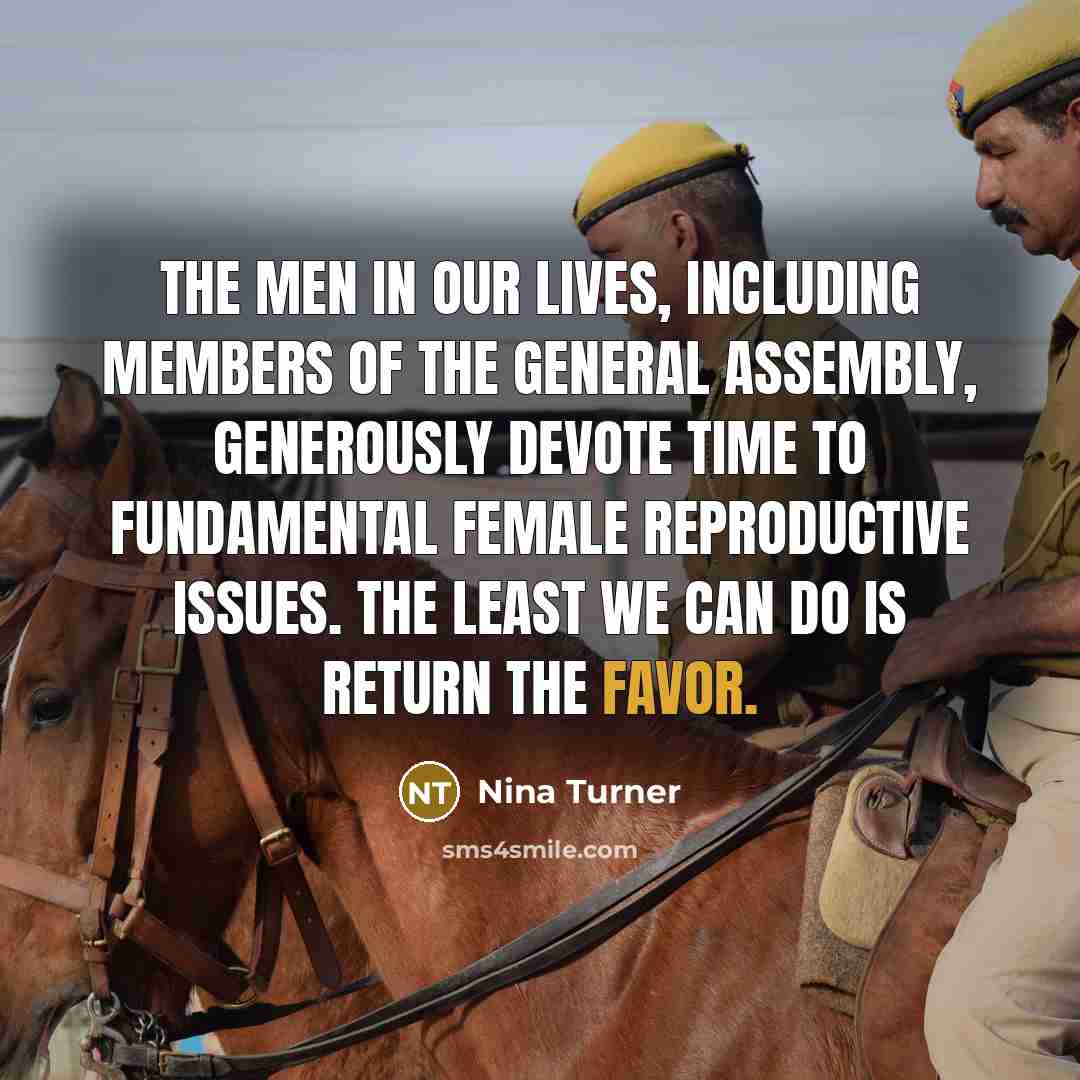 “The men in our lives, including members of the General…” quote by Nina Turner