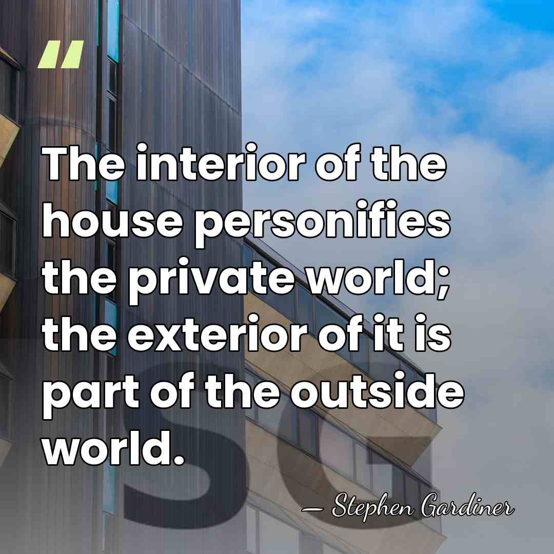 The interior of the house personifies the private world; the exterior of&hellip; - Stephen Gardiner