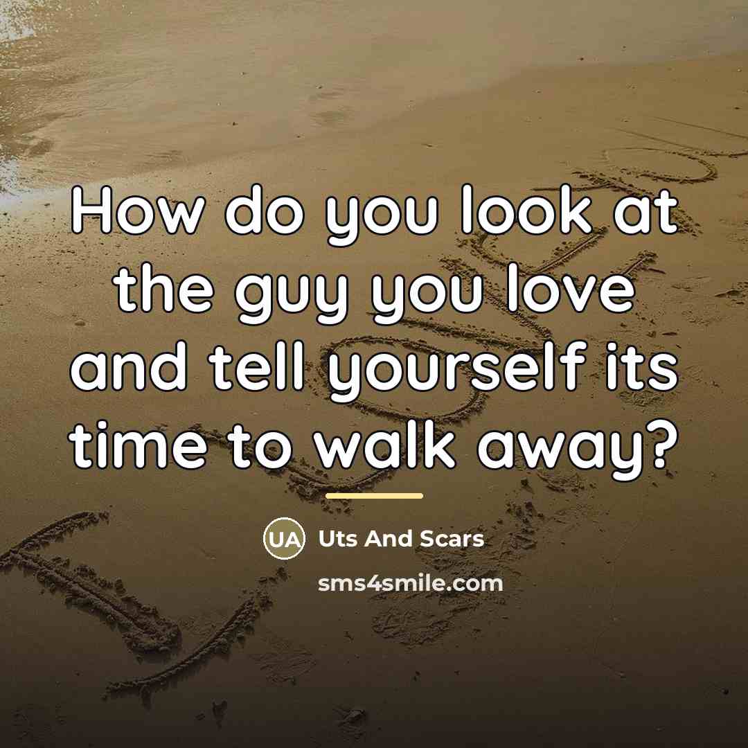 “How do you look at the guy you love and…” quote by Uts And Scars