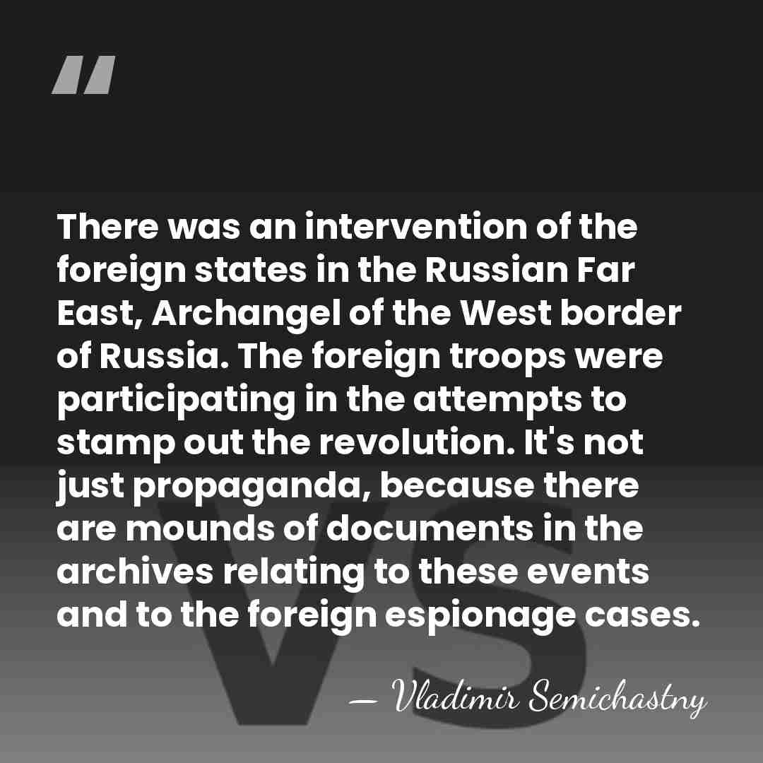 There was an intervention of the foreign states in the Russian Far&hellip; - Vladimir Semichastny