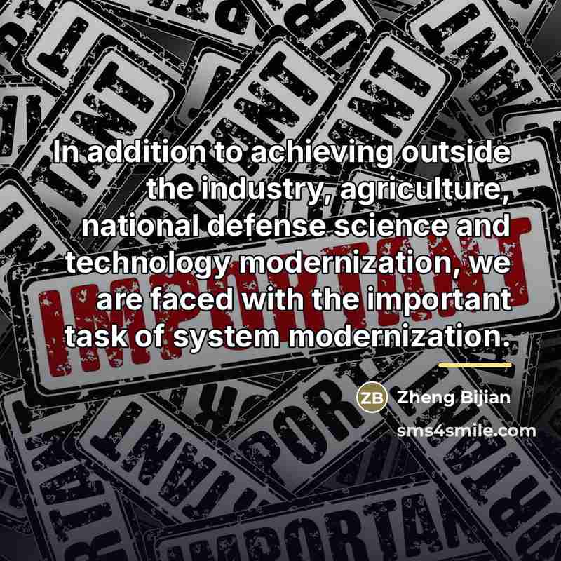 “In addition to achieving outside the industry, agriculture, national defense…” quote by Zheng Bijian