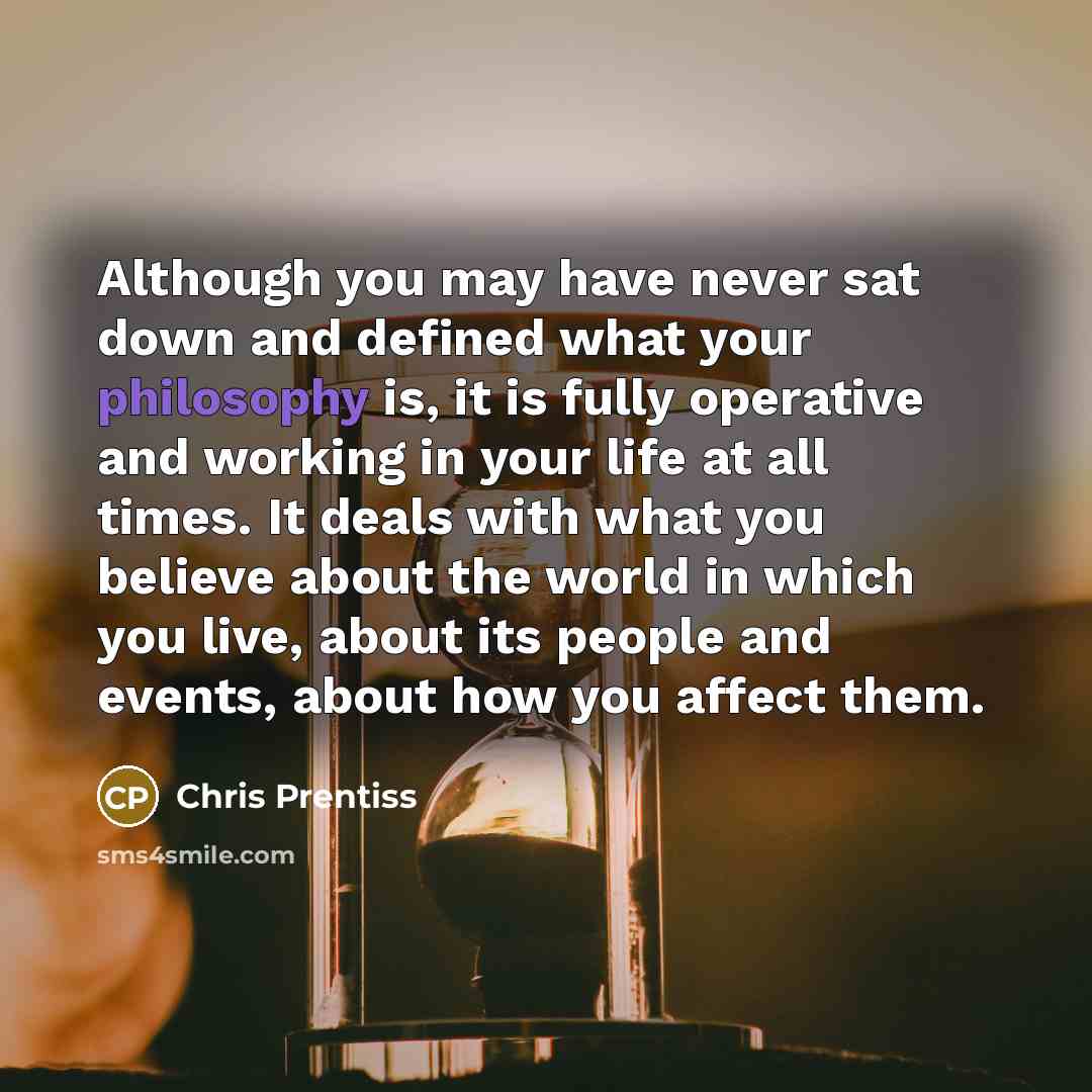 “Although you may have never sat down and defined what…” quote by Chris Prentiss