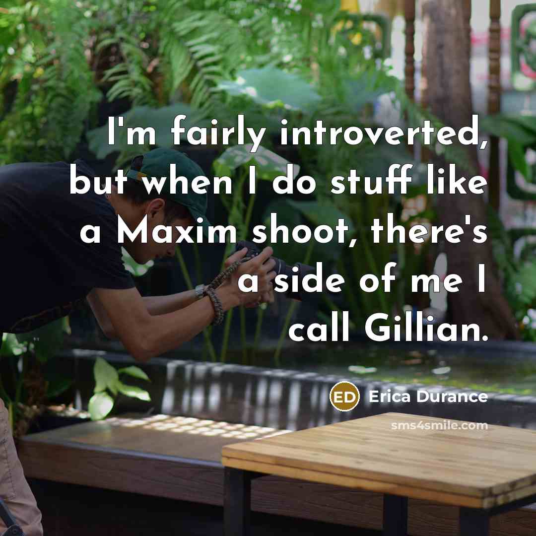 “I'm fairly introverted, but when I do stuff like a…” quote by Erica Durance