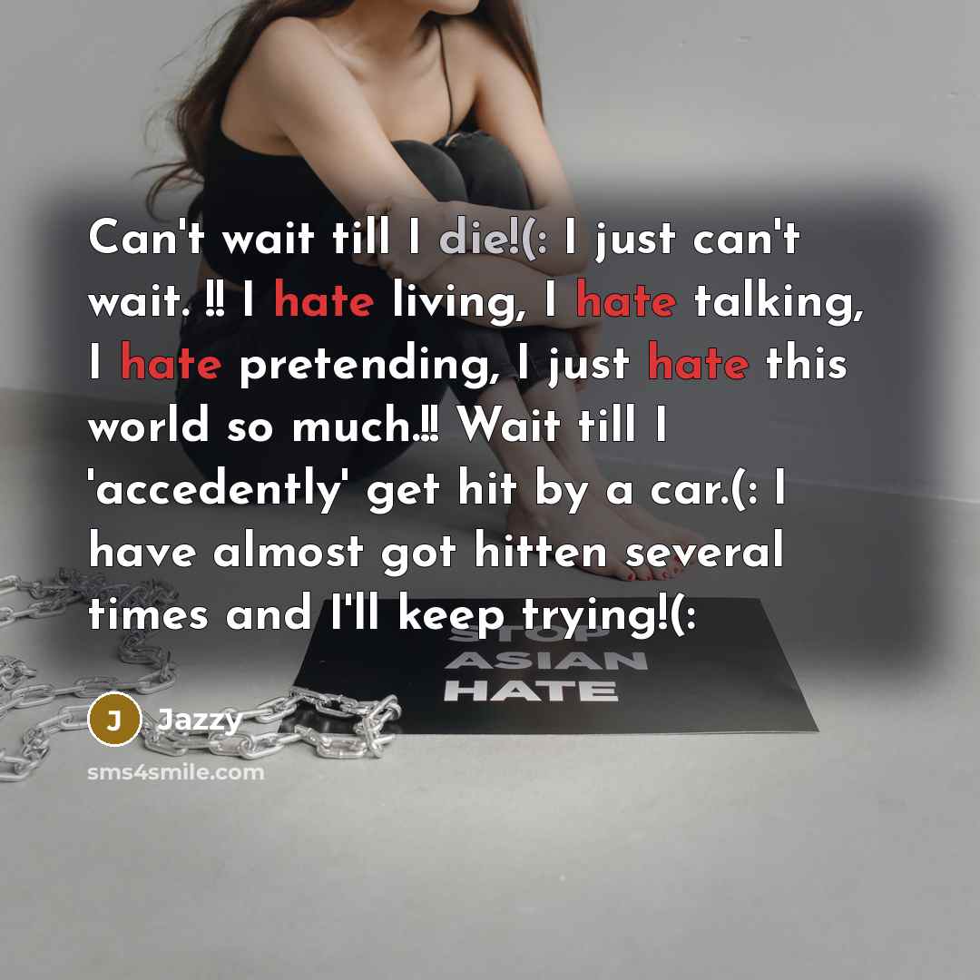 “Can't wait till I die!(: I just can't wait. !!…” quote by Jazzy