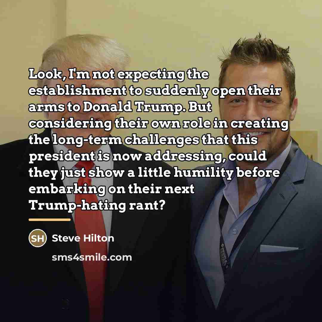 “Look, I'm not expecting the establishment to suddenly open their…” quote by Steve Hilton