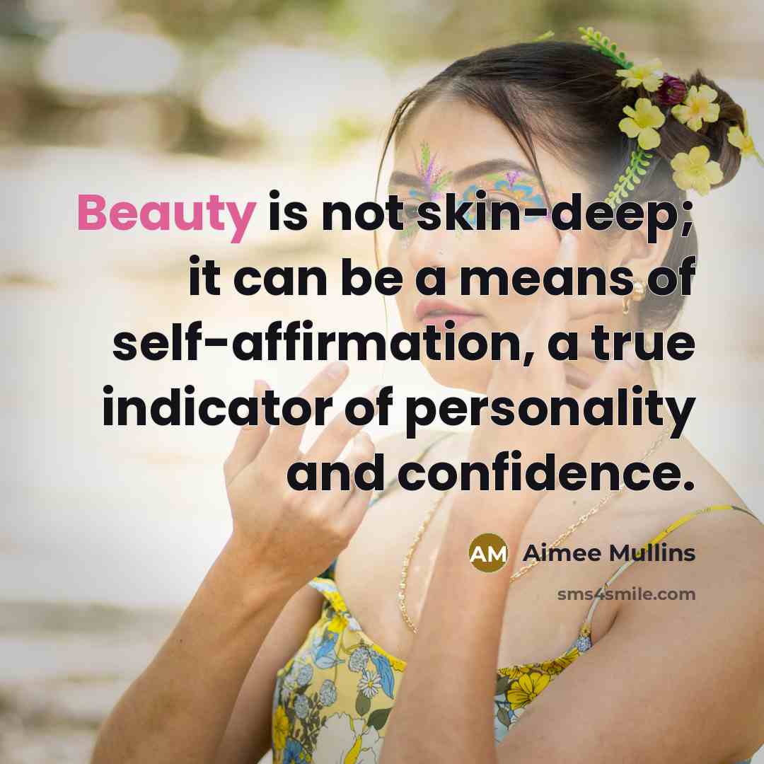 “Beauty is not skin-deep; it can be a means of…” quote by Aimee Mullins