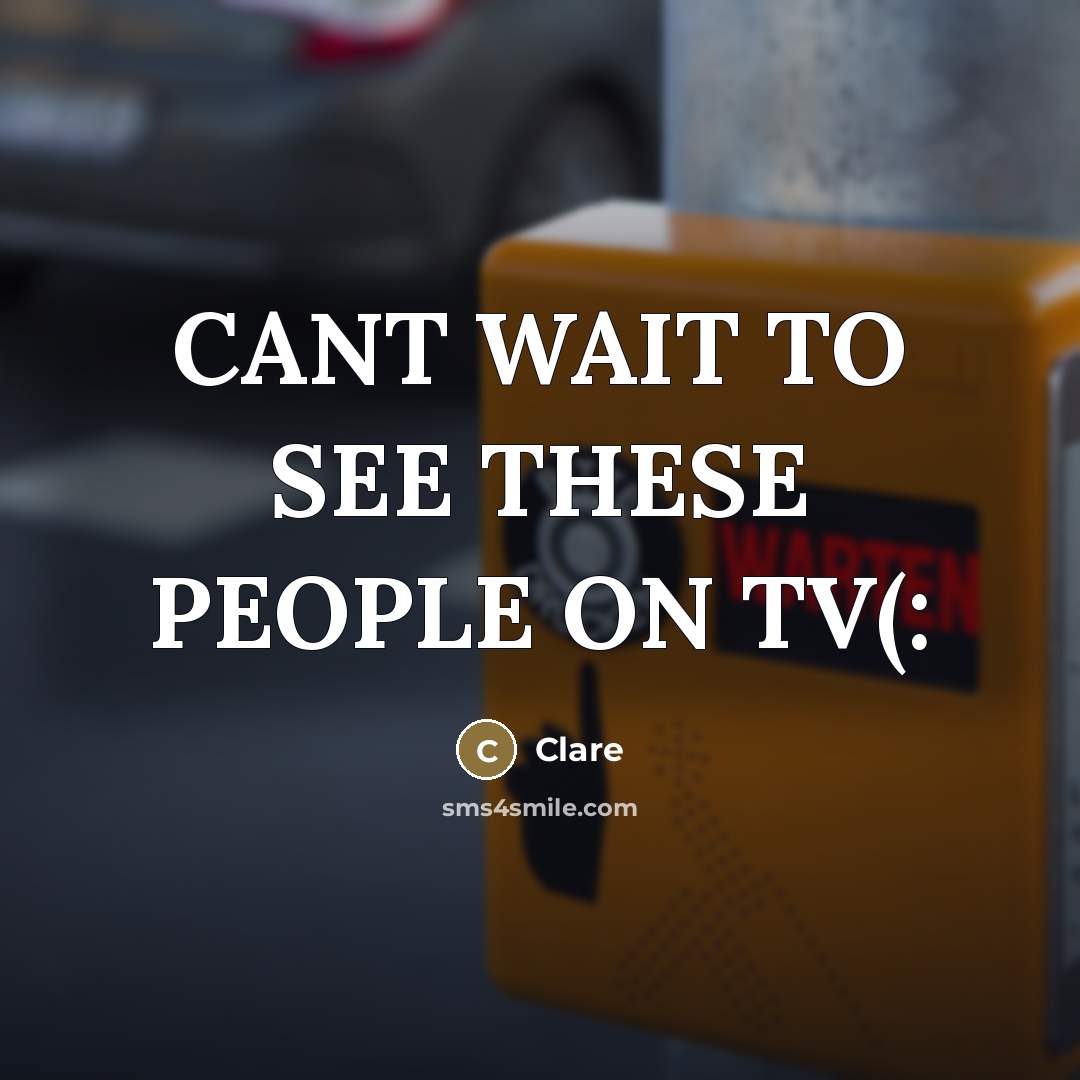 “CANT WAIT TO SEE THESE PEOPLE ON TV(:…” quote by CLARE