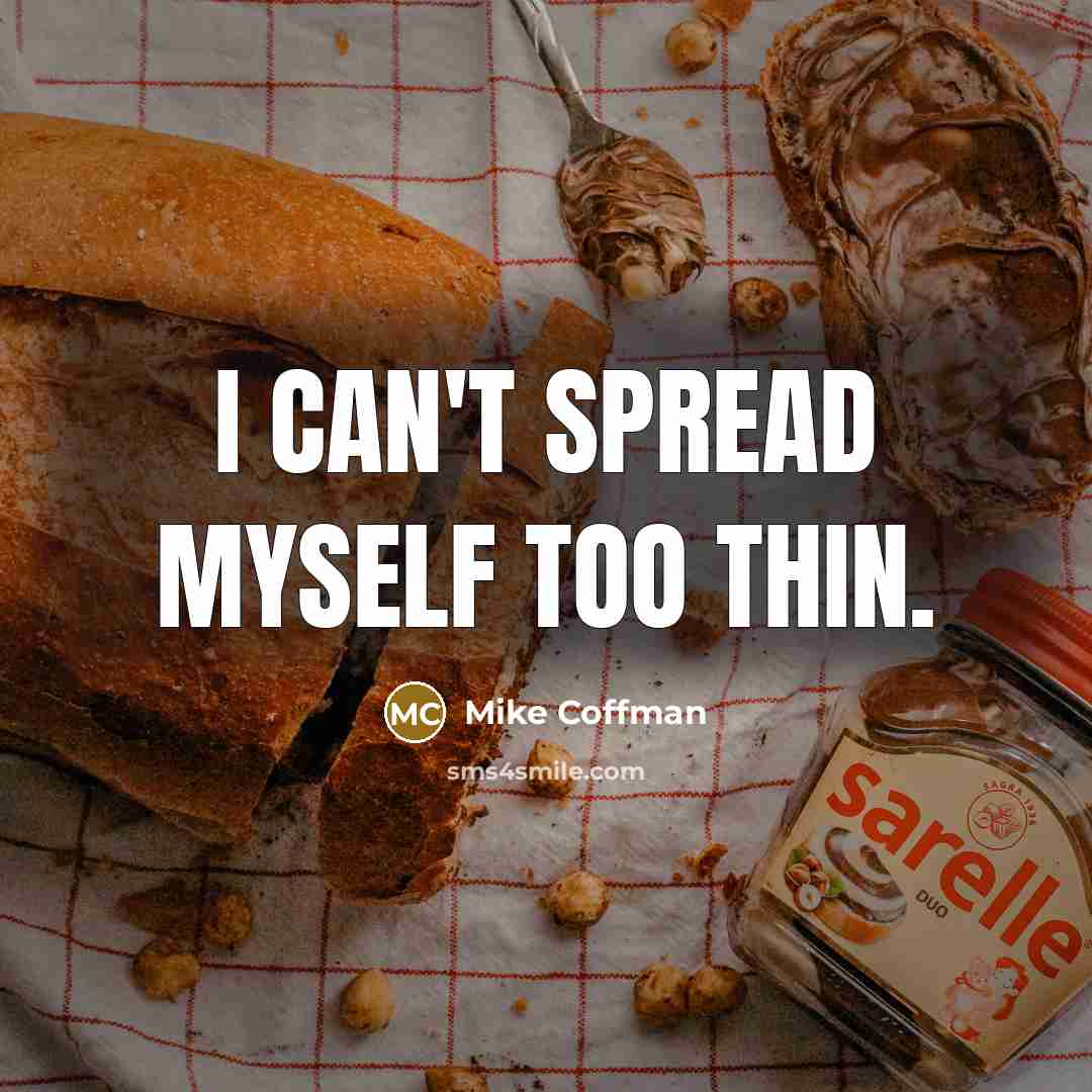 “I can't spread myself too thin.…” quote by Mike Coffman