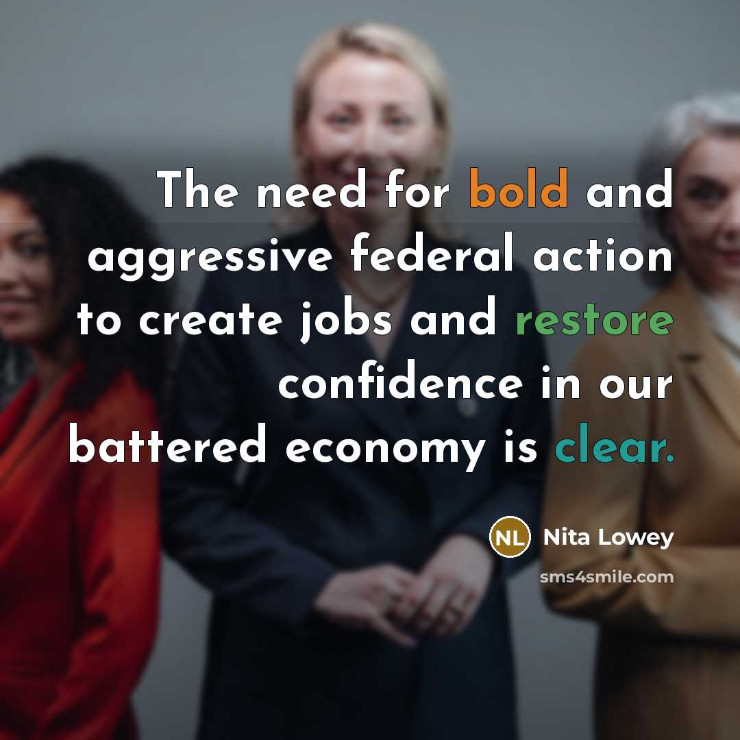 “The need for bold and aggressive federal action to create…” quote by Nita Lowey